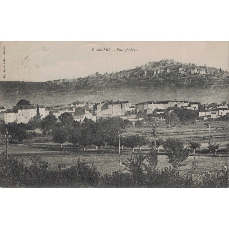 FLASSAN SUR ISSOLE - VUE GENERALE - CARTE DATEE DE 1909.