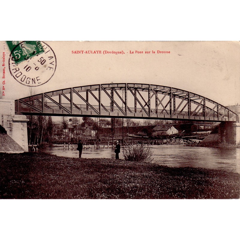 SAINT-AULAYE - LE PONT SUR LA DRONNE - CARTE DATEE DE 1910.