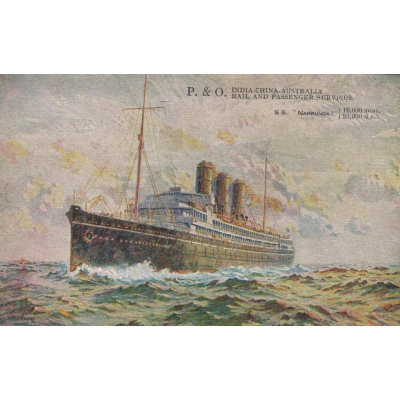 PENINSULAR AND ORIENTAL STEAM NAVIGATION COMPANY -  PAQUEBOT NARKUNDA - LIGNE INDOCHINE AUSTRALIE  - CARTE NEUVE.